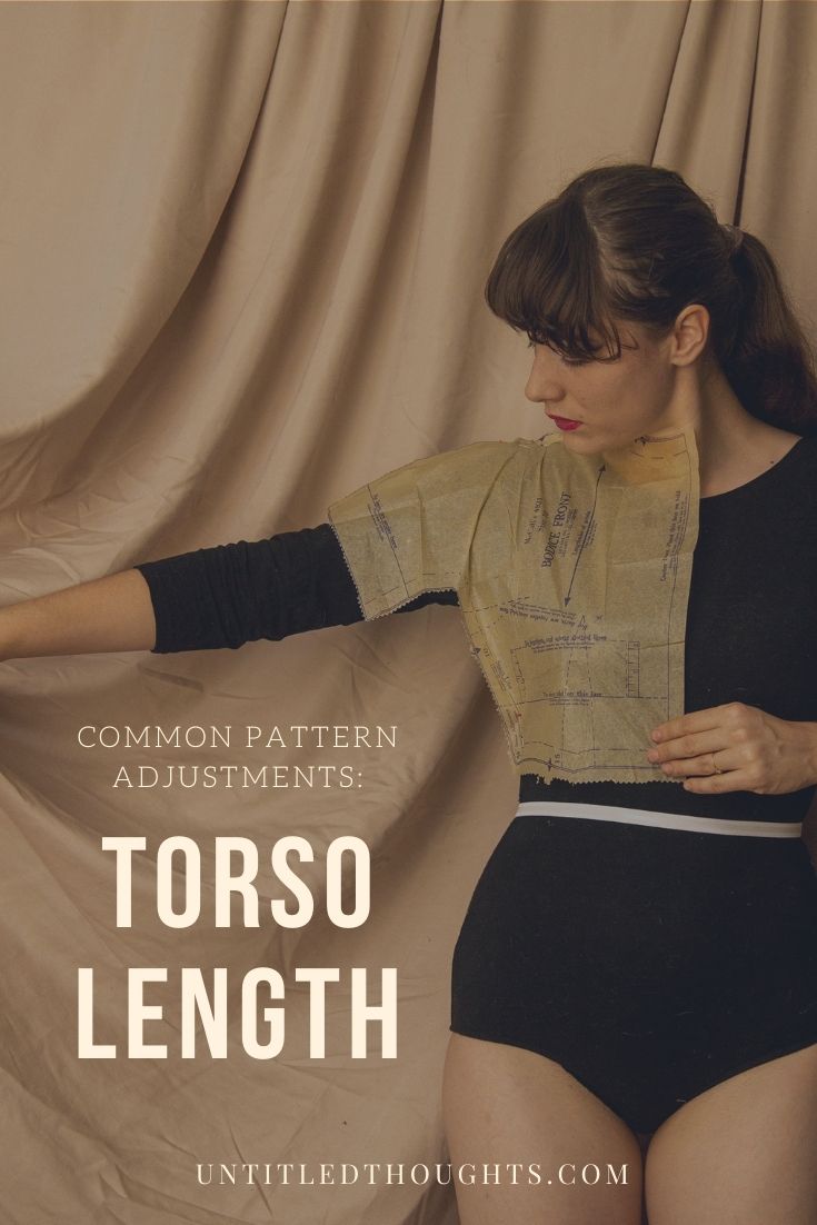 Common Pattern Adjustments: Torso Length – Untitled Thoughts