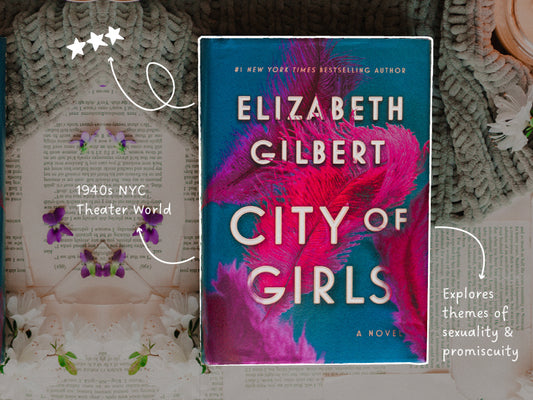 City of Girls by Elizabeth Gilbert - 3⭐