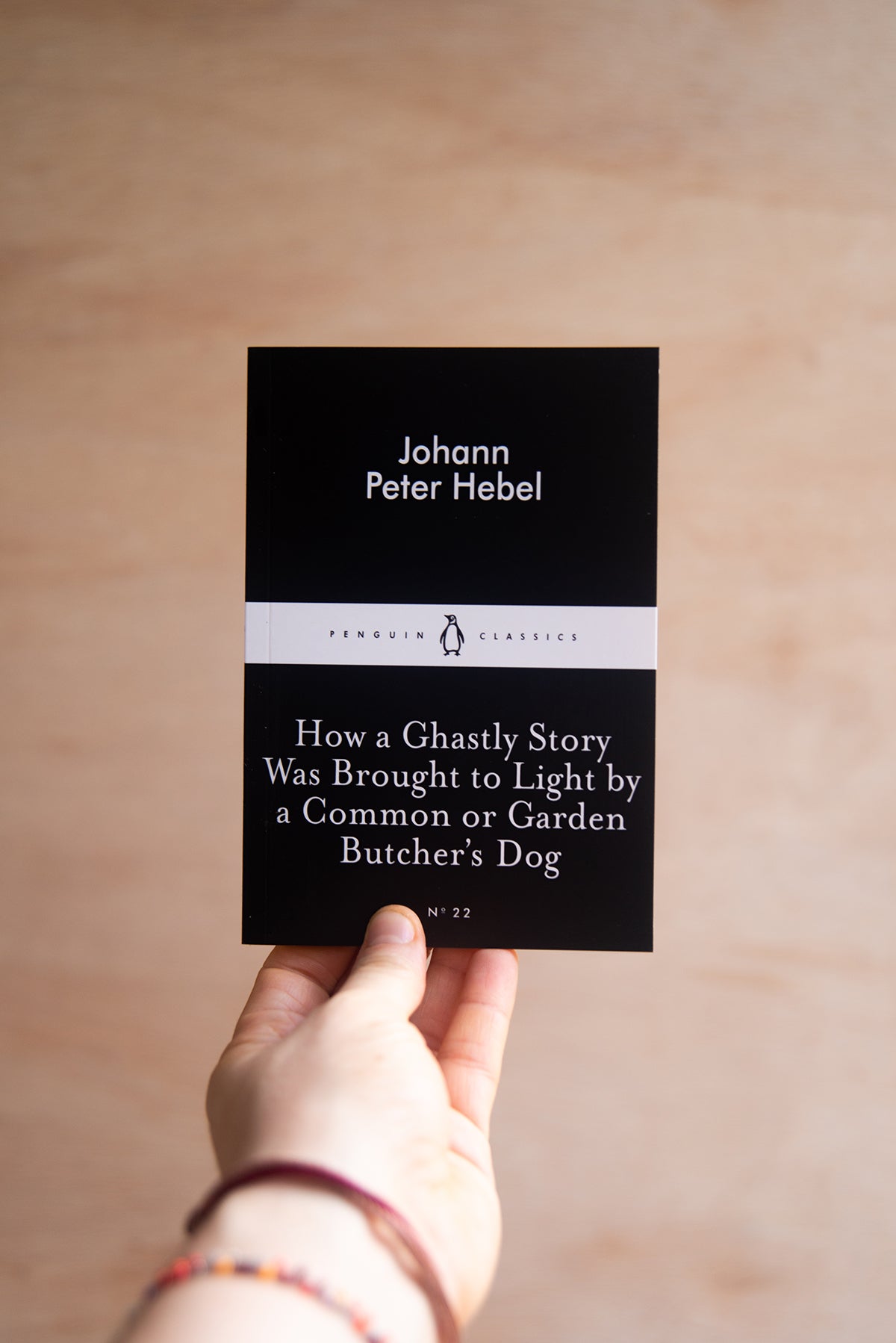 How a Ghastly Story was Brought to Light by a Common or Garden Butcher's Dog by Johann Peter Hebel
