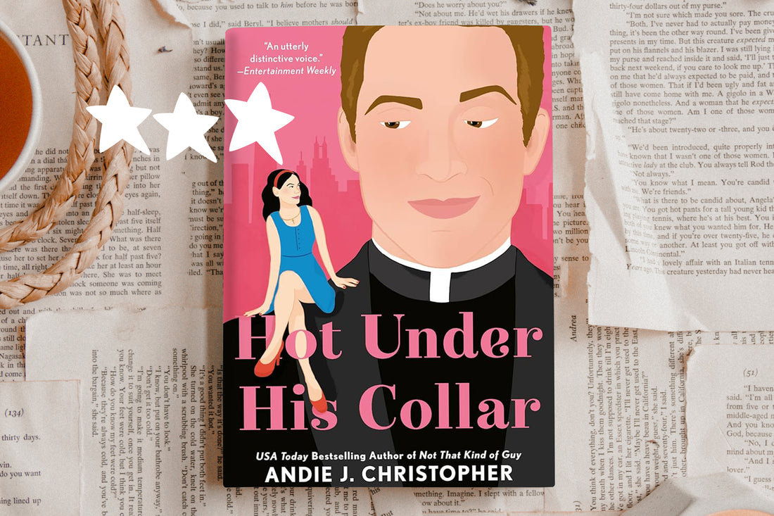 Hot Under His Collar by Andie J. Christopher - 3⭐