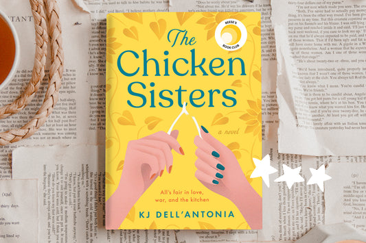 The Chicken Sisters by KJ Dell'Antonia - 3⭐