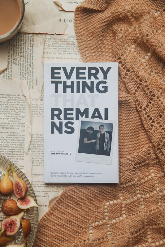 Everything That Remains by The Minimalists