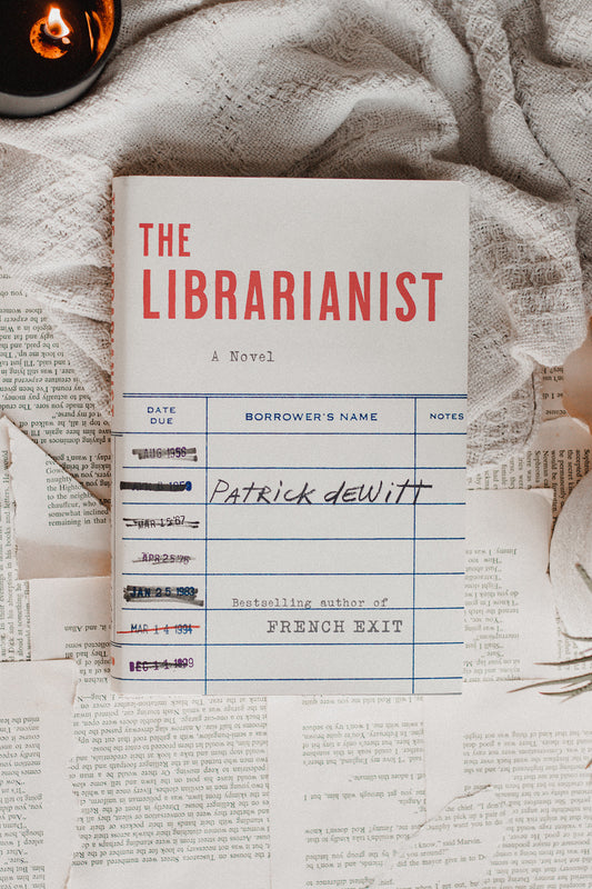 The Librarianist by Patrick Dewitt