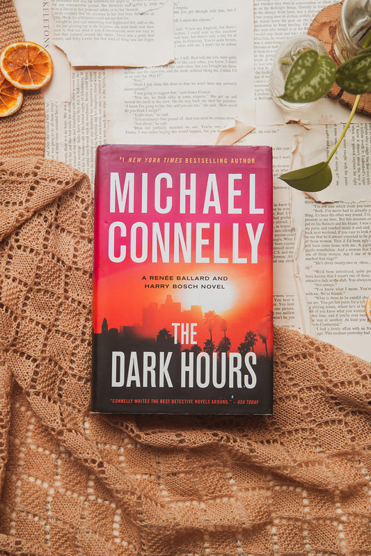 The Dark Hours by Michael Connelly