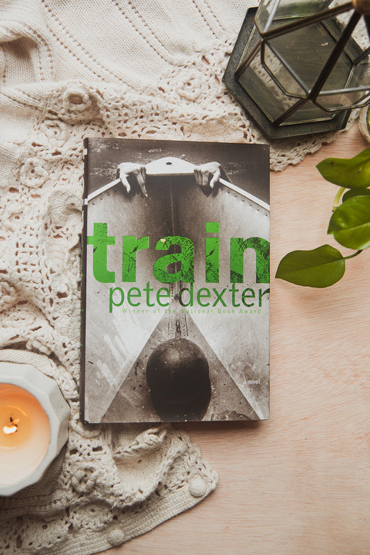 Train by Pete Dexter