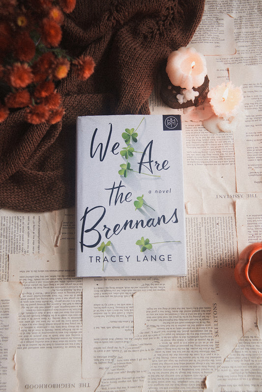 We are the Brennans by Tracey Lange