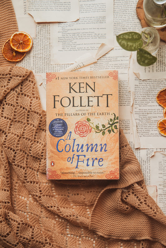 A Column of Fire by Ken Follett
