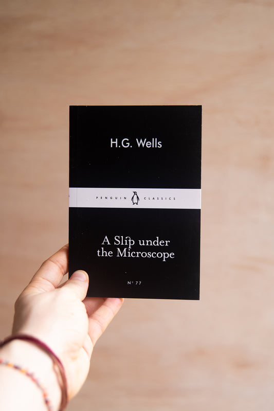 A Slip under a Microscope by H.G. Wells