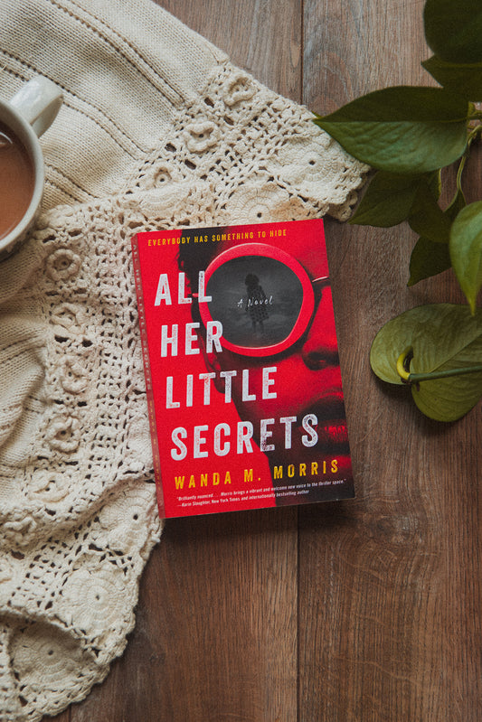 All Her Little Secrets by Wanda M. Morris