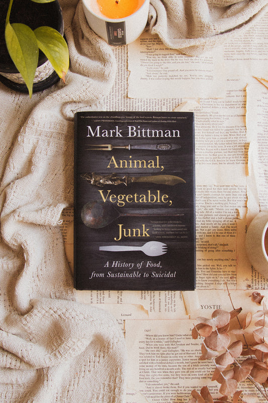 Animal, Vegetable, Junk by Mark Bittman