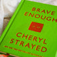 Brave Enough