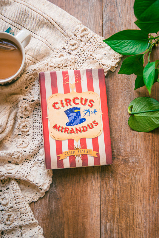 Circus Mirandus by Cassie Beasley