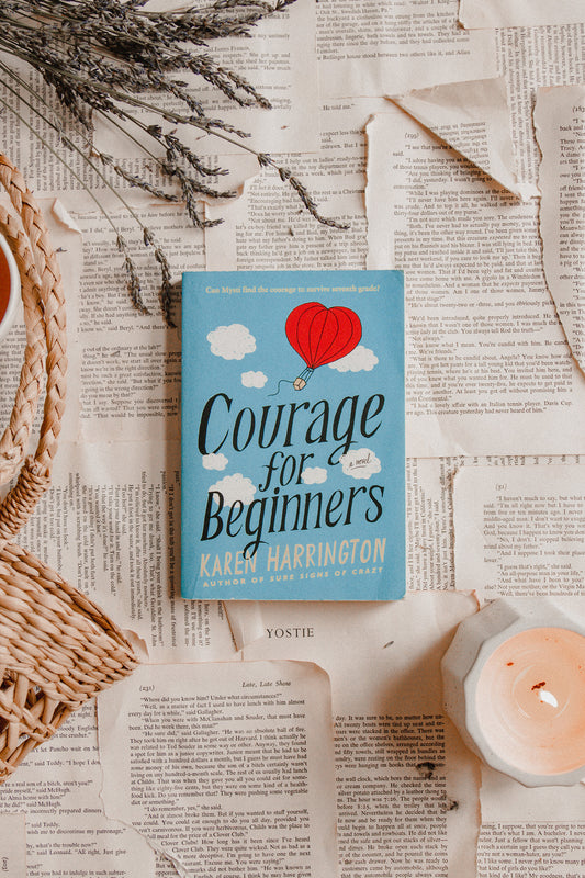 Courage for Beginners by Karen Harrington