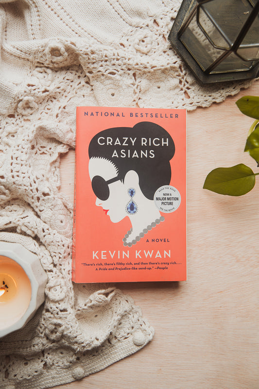 Crazy Rich Asians by Kevin Kwan