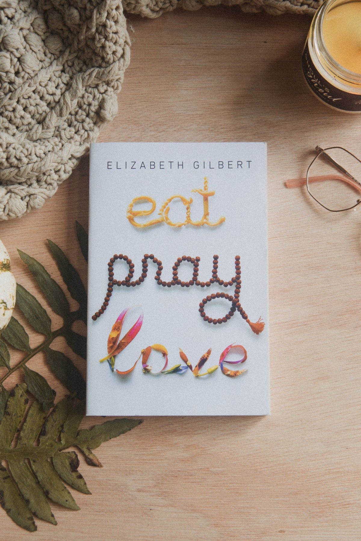 Eat, Pray, Love