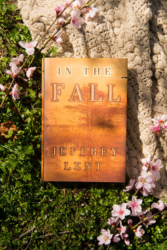 In the Fall by Jeffrey Lent