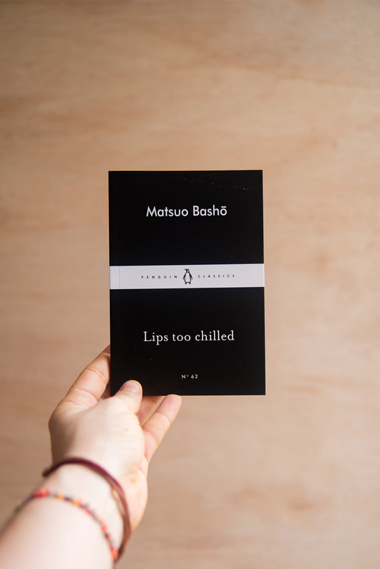 Lips too Chilled by Matsuo Basho