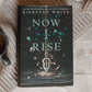 Now I Rise