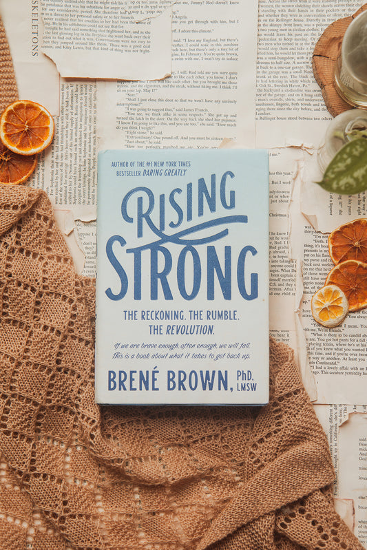 Rising Strong by Brene Brown