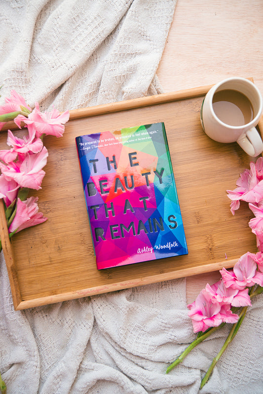 The Beauty that Remains by Ashley Woodfolk