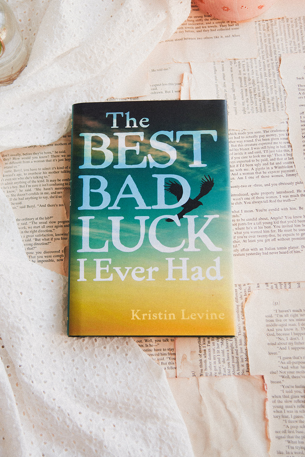 The Best Bad Luck I Ever Had by Kristin Levine