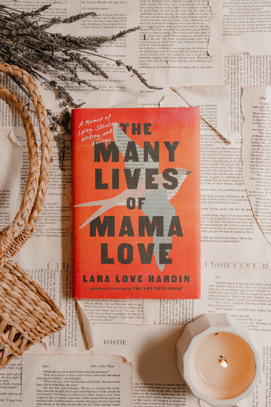 The Many Lives of Mama Love by Lara Love Hardin