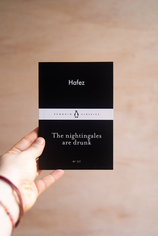 The nightingales are drunk by Hafez