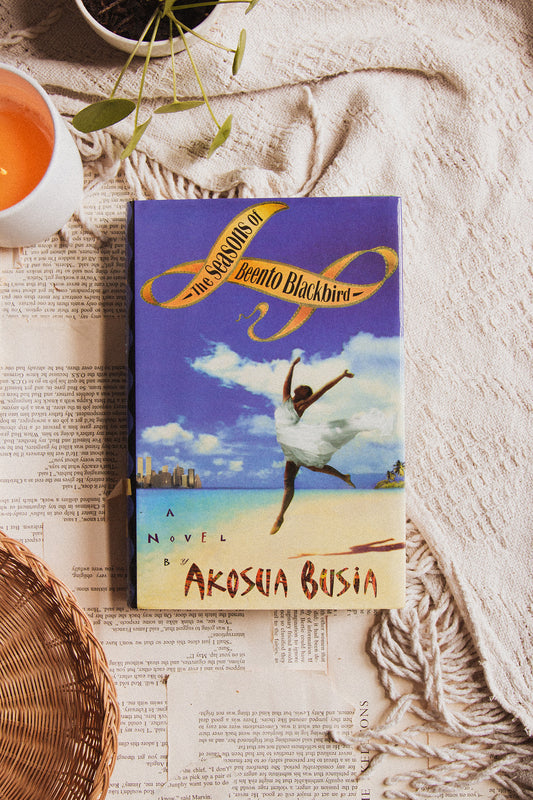 The Seasons of Beento Blackbird by Akosua Busia