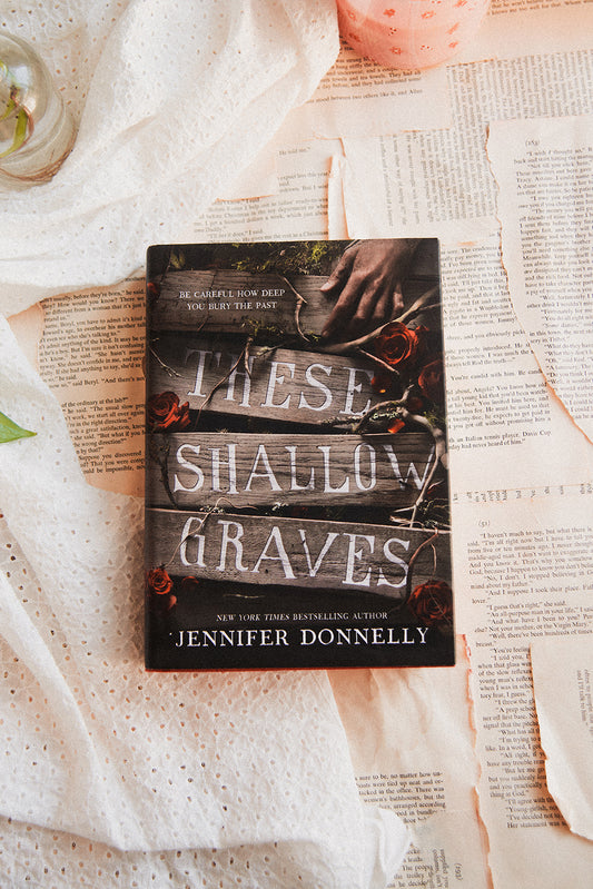 These Shallow Graves by Jennifer Donnelly