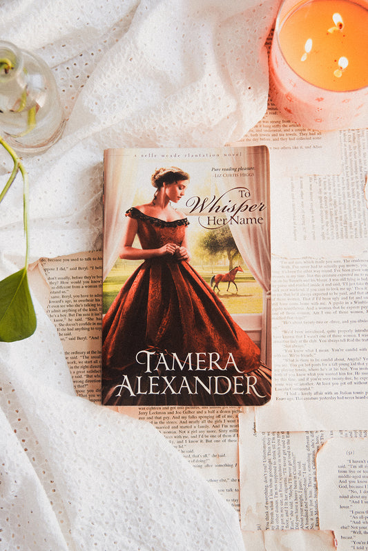 To Whisper Her Name by Tamera Alexander