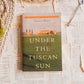 Under the Tuscan Sun